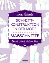 Kartonierter Einband (Kt) Schnittkonstruktion in der Mode - Maßschnitte von Teresa Gilewska