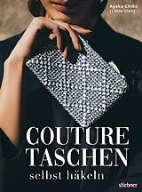 Kartonierter Einband Couture Taschen selbst häkeln von Ayaka Chiba