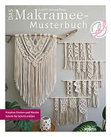 Kartonierter Einband Das Makramee Musterbuch von Judith Jelena Paus