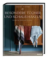 Kartonierter Einband Besondere Tücher und Schals häkeln von Sascha Blase-Van Wagtendonk
