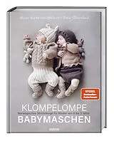 Fester Einband Klompelompe Babymaschen von Hanne Andreassen Hjelmås, Torunn Steinsland