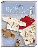 Kartonierter Einband Das Peter Hase Strickbuch von Debbie Bliss