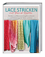 Kartonierter Einband Lace stricken mit Bernd Kestler von Bernd Kestler