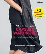 E-Book (epub) Nähen Sie Ihre eigene Capsule Wardrobe von Arianna Cadwallader, Cathy McKinnon