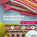 E-Book (epub) Wunderschöne Häkeldecken von Leonie Morgan