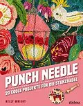 E-Book (epub) Punch Needle - Das Original! von Kelly Wright
