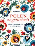 E-Book (epub) Polen vegetarisch von Michal Korkosz