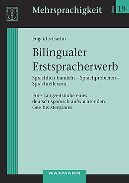 Kartonierter Einband Bilingualer Erstspracherwerb von Edgardis Garlin