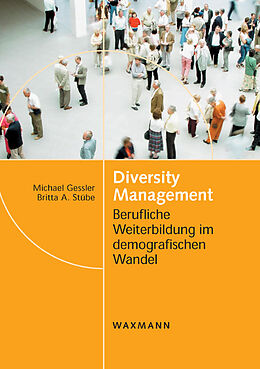 Kartonierter Einband Diversity Management von Michael Gessler, Britta A. Stübe