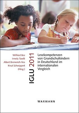 Kartonierter Einband IGLU 2011 Lesekompetenzen von Grundschulkindern in Deutschland im internationalen Vergleich von 