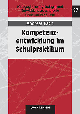 Kartonierter Einband Kompetenzentwicklung im Schulpraktikum von Andreas Bach