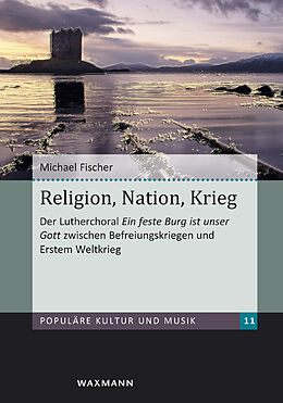 Kartonierter Einband (Kt) Religion, Nation, Krieg von Michael Fischer