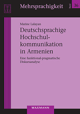 Kartonierter Einband Deutschsprachige Hochschulkommunikation in Armenien von Marine Lalayan