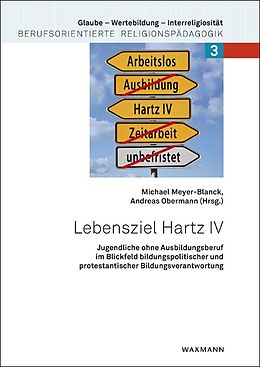 Kartonierter Einband Lebensziel Hartz IV von 