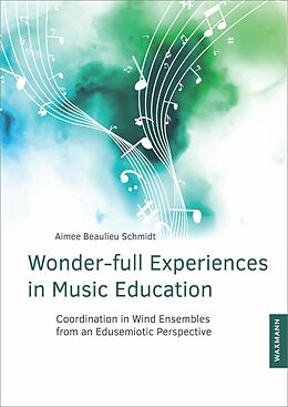 eBook (pdf) Wonder-full Experiences in Music Education de Aimee Beaulieu Schmidt