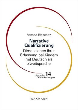 Kartonierter Einband Narrative Qualifizierung von Verena Blaschitz