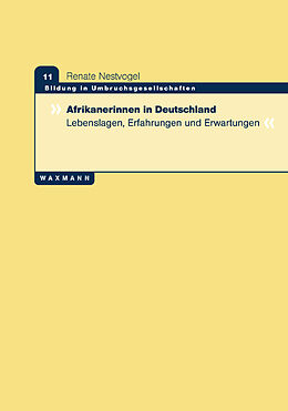 Kartonierter Einband Afrikanerinnen in Deutschland von Renate Nestvogel