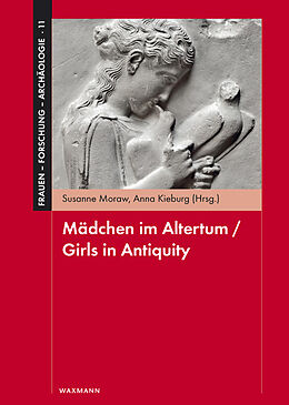 Fester Einband Mädchen im Altertum / Girls in Antiquity von 