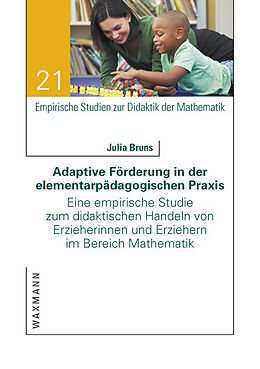Kartonierter Einband Adaptive Förderung in der elementarpädagogischen Praxis von Julia Bruns