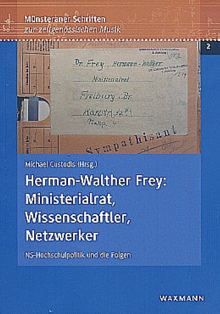 Herman-Walter Frey: Ministerialrat, Wissenschaftler, Netzwerker