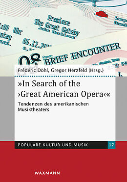 Kartonierter Einband &quot;In Search of the 'Great American Opera'&quot; von 