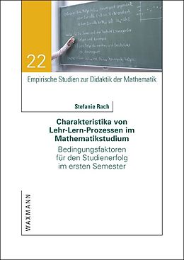 Kartonierter Einband Charakteristika von Lehr-Lern-Prozessen im Mathematikstudium von Stefanie Rach