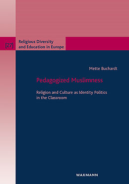 Couverture cartonnée Pedagogized Muslimness de Mette Buchardt