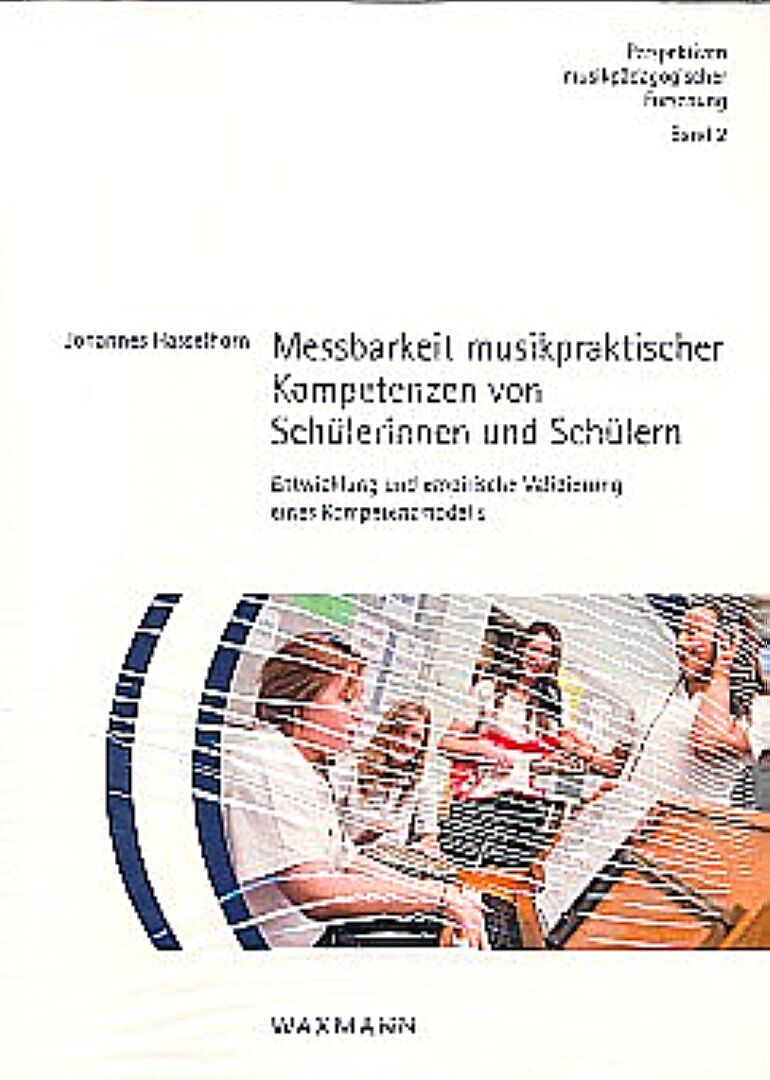 Messbarkeit musikpraktischer Kompetenzen von Schülerinnen und Schülern