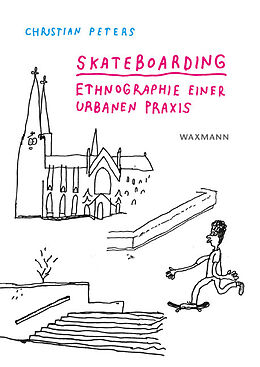 Kartonierter Einband Skateboarding von Christian Peters