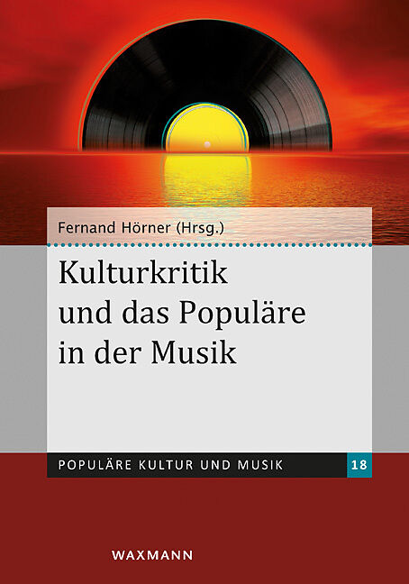 Kulturkritik und das Populäre in der Musik