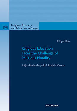 Couverture cartonnée Religious Education Faces the Challenge of Religious Plurality de Philipp Klutz