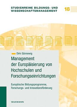 Kartonierter Einband Management der Europäisierung von Hochschulen und Forschungseinrichtungen von Dirk Günnewig