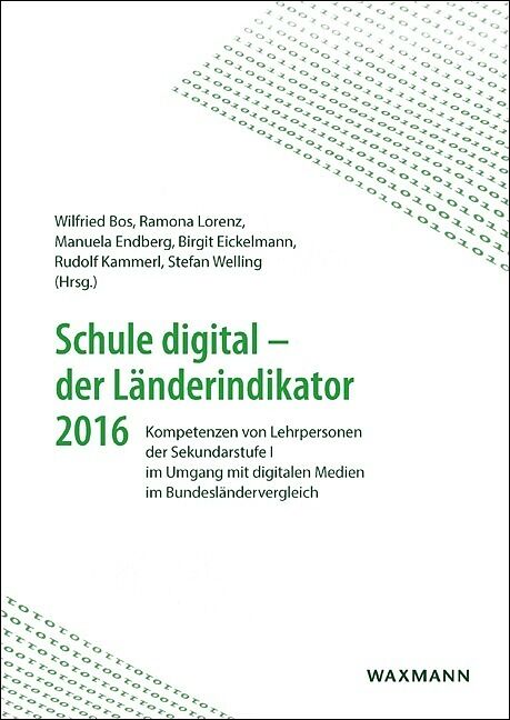 Schule digital  der Länderindikator 2016