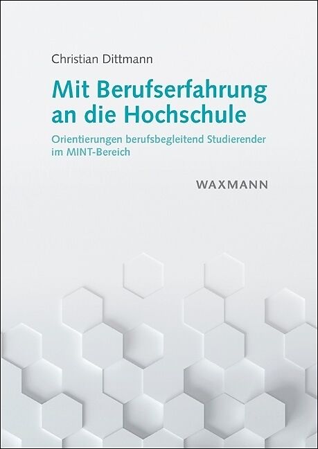 Mit Berufserfahrung an die Hochschule