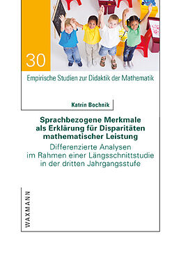 Kartonierter Einband Sprachbezogene Merkmale als Erklärung für Disparitäten mathematischer Leistung von Katrin Bochnik