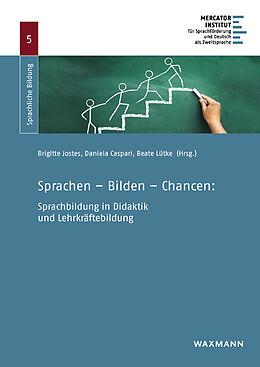 Kartonierter Einband Sprachen  Bilden  Chancen: Sprachbildung in Didaktik und Lehrkräftebildung von 