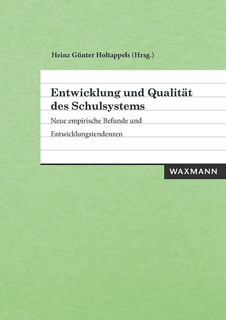 Entwicklung und Qualität des Schulsystems