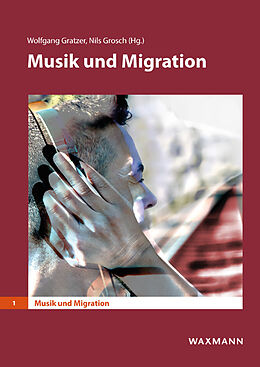 Kartonierter Einband Musik und Migration von 