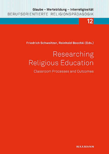 Researching Religious Education: Classroom Processes and Outcomes