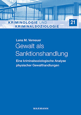 Kartonierter Einband Gewalt als Sanktionshandlung von Lena M. Verneuer