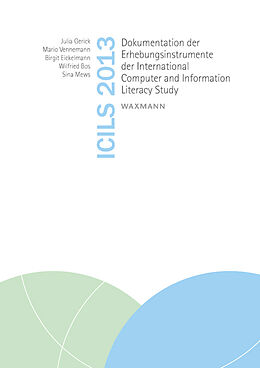 Kartonierter Einband ICILS 2013 von Julia Gerick, Mario Vennemann, Birgit Eickelmann