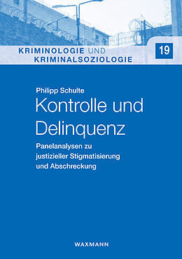 Kartonierter Einband Kontrolle und Delinquenz von Philipp Schulte