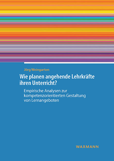 Wie planen angehende Lehrkräfte ihren Unterricht?