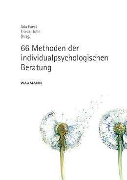 Kartonierter Einband 66 Methoden der individualpsychologischen Beratung von 