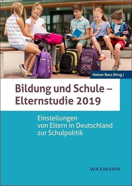 Bildung und Schule  Elternstudie 2019