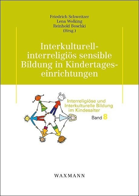 Interkulturell-interreligiös sensible Bildung in Kindertageseinrichtungen