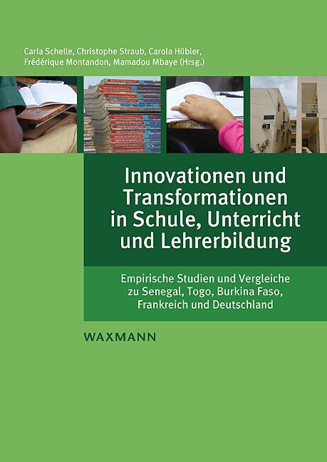 Innovationen und Transformationen in Schule, Unterricht und Lehrerbildung