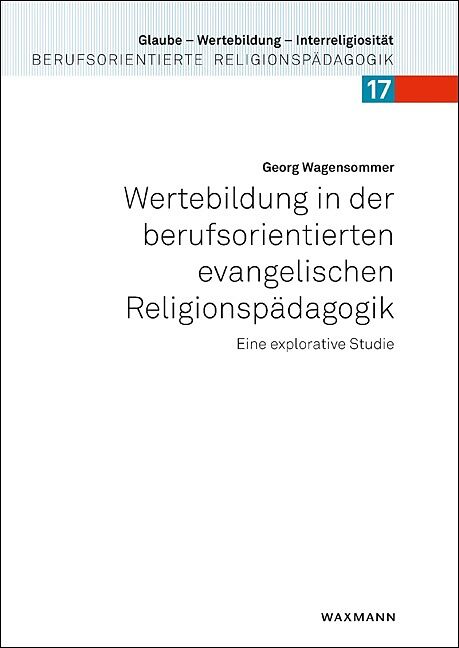 Wertebildung in der berufsorientierten evangelischen Religionspädagogik