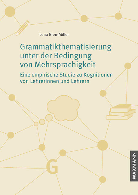 Grammatikthematisierung unter der Bedingung von Mehrsprachigkeit