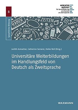 Kartonierter Einband Universitäre Weiterbildungen im Handlungsfeld von Deutsch als Zweitsprache von 